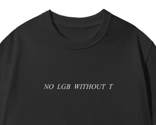 No LGB without T shirt - chic black